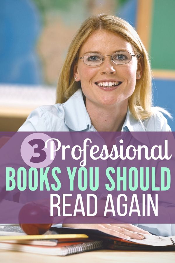 Remember those professional books stuffed on that shelf hidden from view? Maybe it's time to dust them off and read them again. Here are three professional books I'm choosing to read again for fresh teaching ideas. 